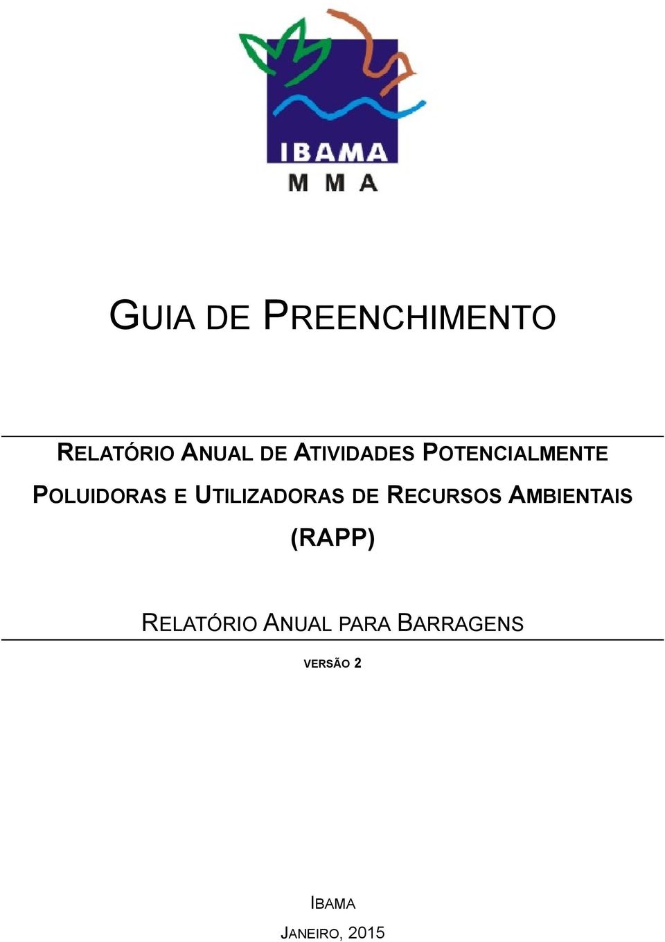 UTILIZADORAS DE RECURSOS AMBIENTAIS (RAPP)