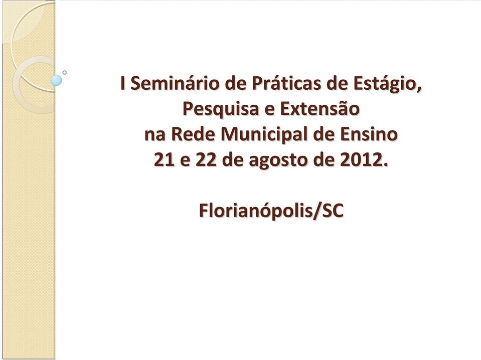 Rede Municipal de Ensino 21 e