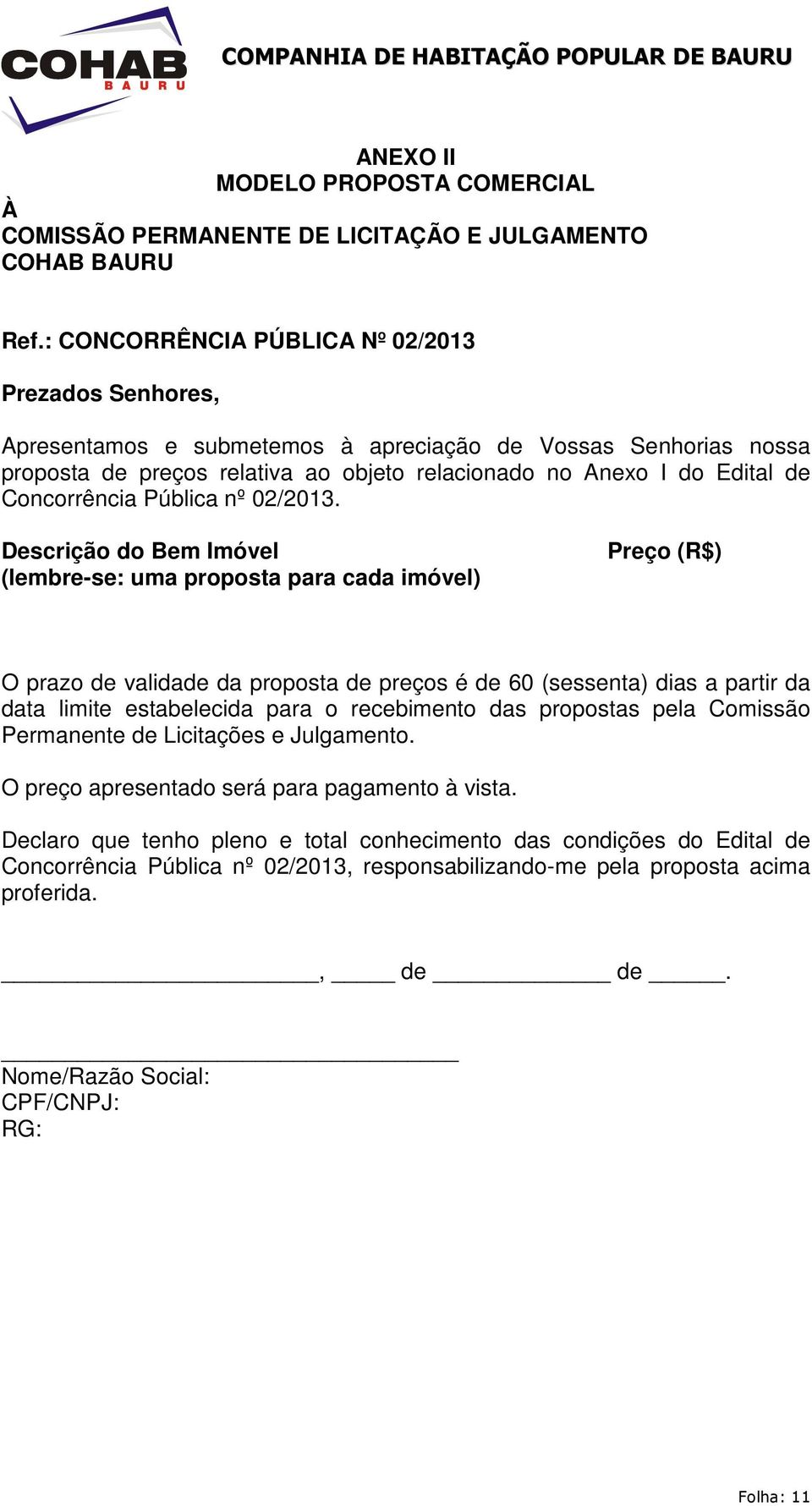 Concorrência Pública nº 02/2013.