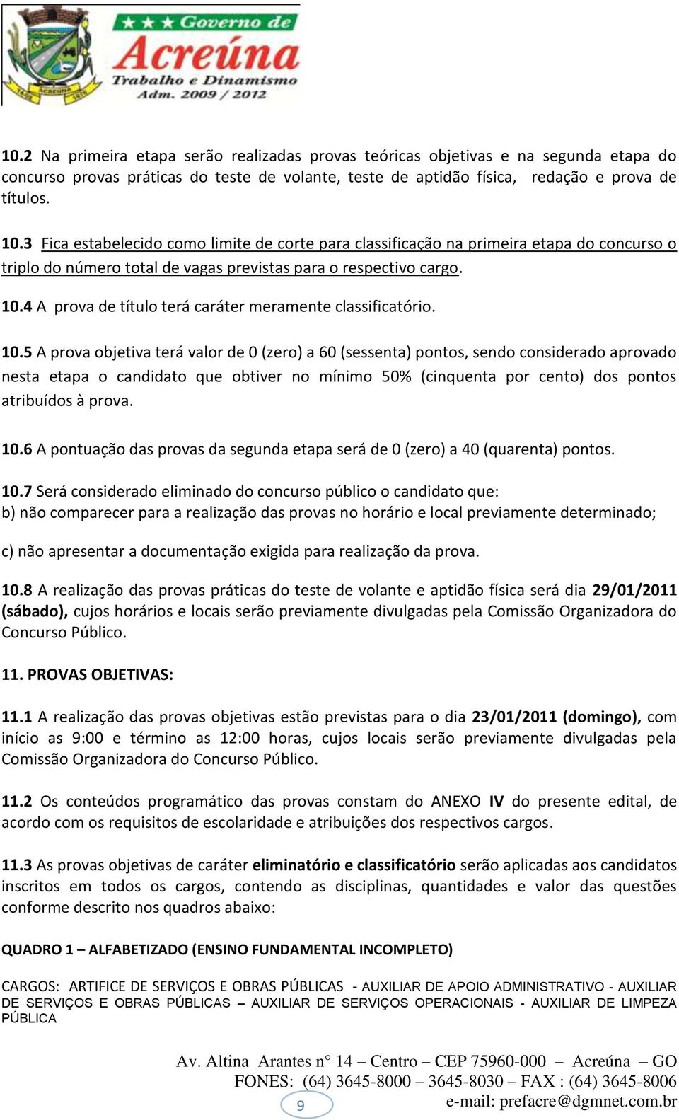 4 A prova de título terá caráter meramente classificatório. 10.