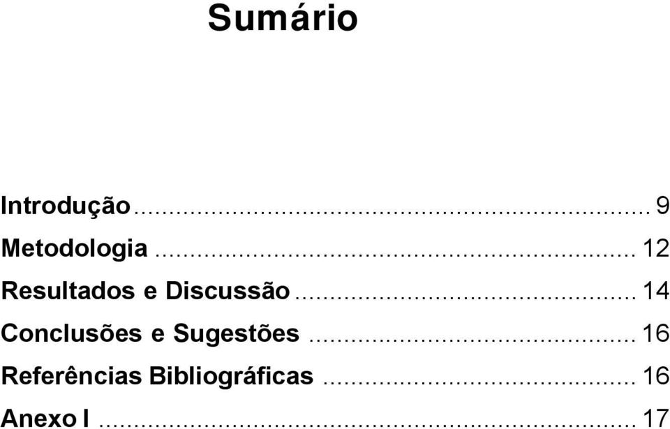 .. 14 Conclusões e Sugestões.