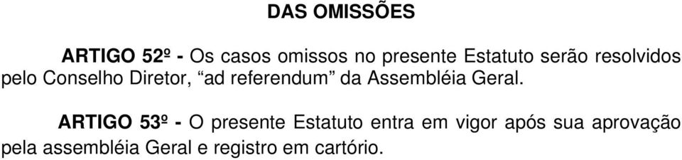 da Assembléia Geral.