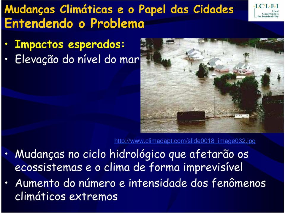 jpg Mudanças no ciclo hidrológico que afetarão os ecossistemas e o