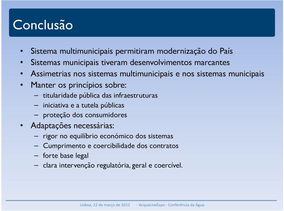 infraestruturas iniciativa e a tutela públicas proteção dos consumidores Adaptações necessárias: rigor no equilíbrio