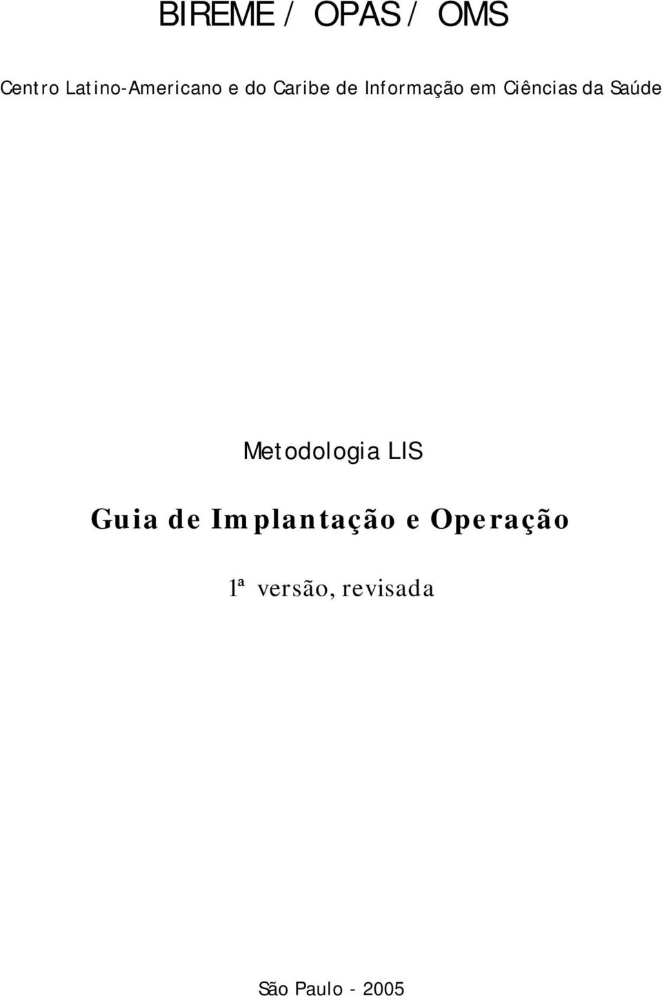 Saúde Metodologia LIS Guia de Implantação e