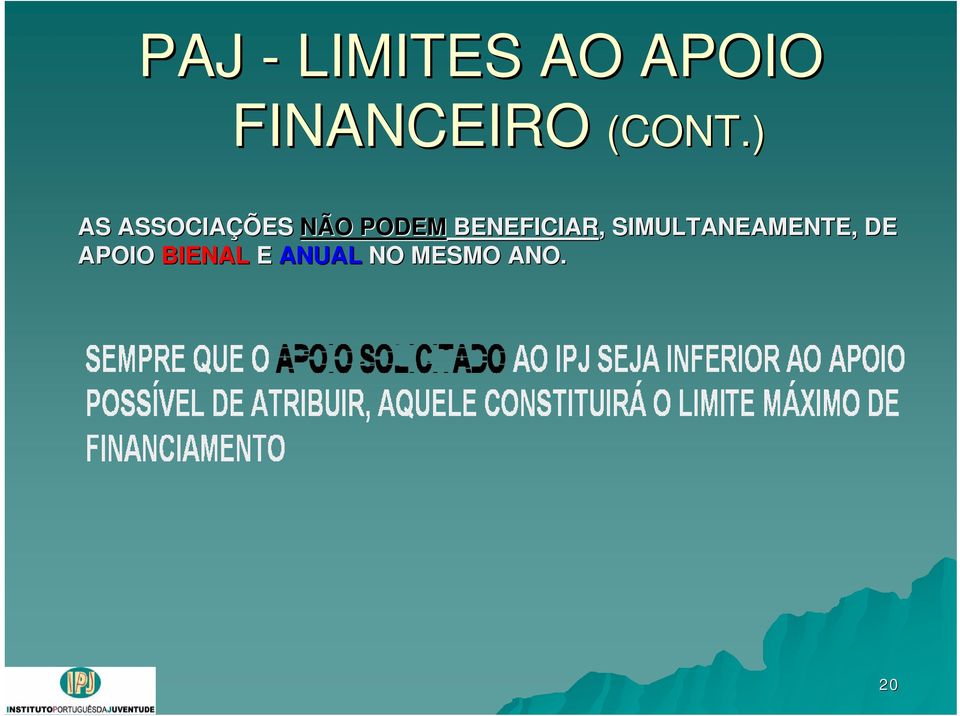 ) AS ASSOCIAÇÕES NÃO PODEM