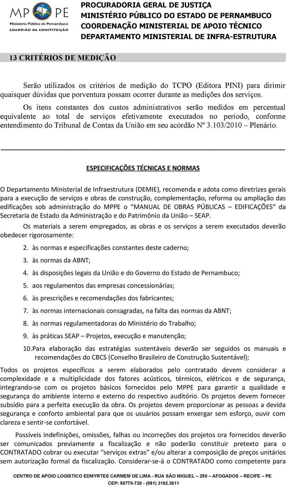 seu acórdão Nº 3.103/2010 Plenário.