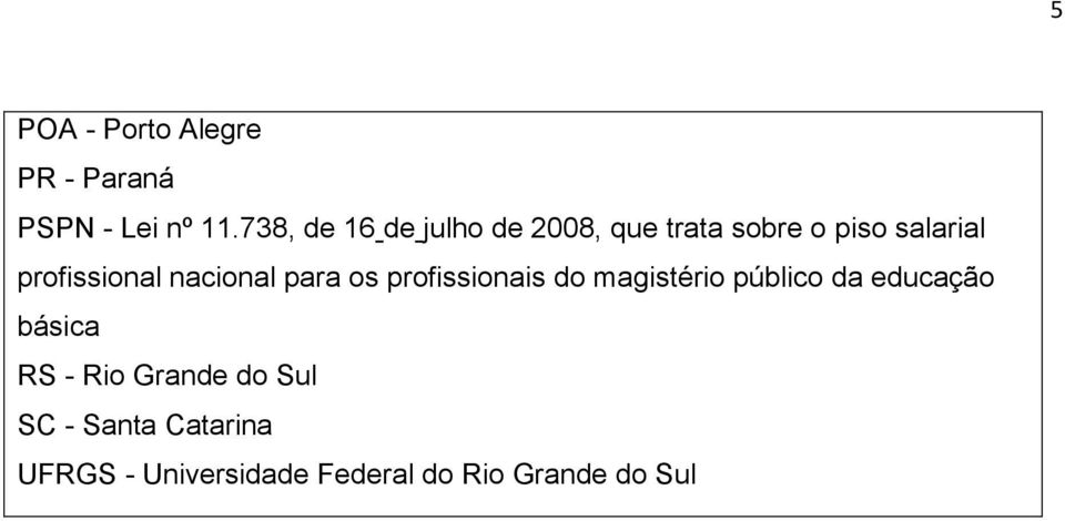 profissional nacional para os profissionais do magistério público da