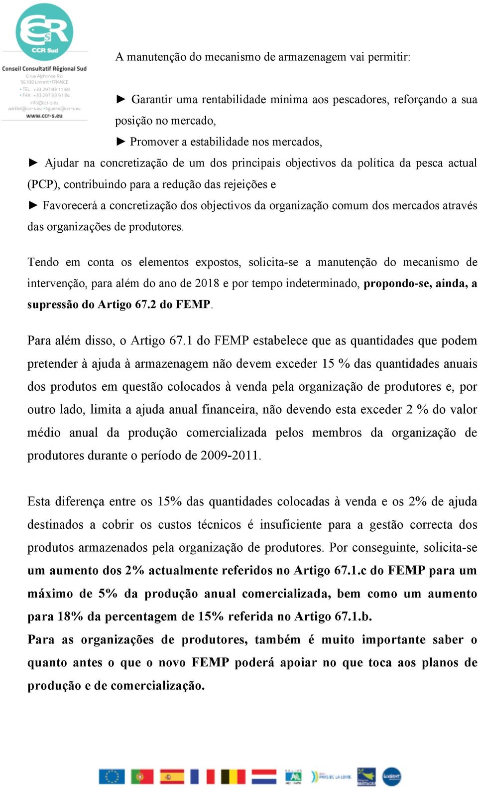 mercados através das organizações de produtores.