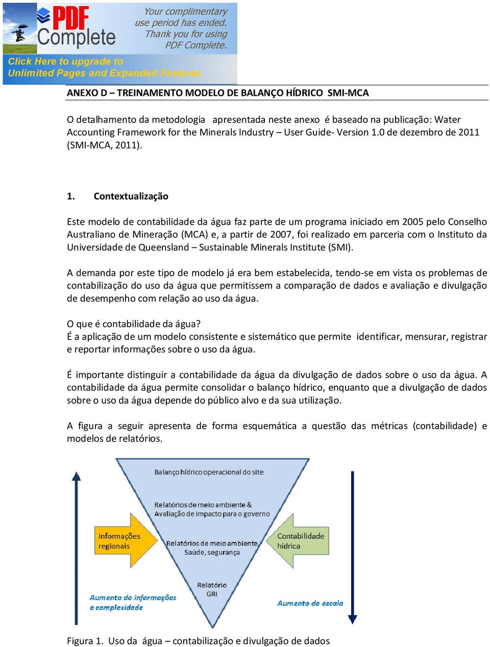 0 de dezembro de 2011 (SMI-MCA, 2011). 1.