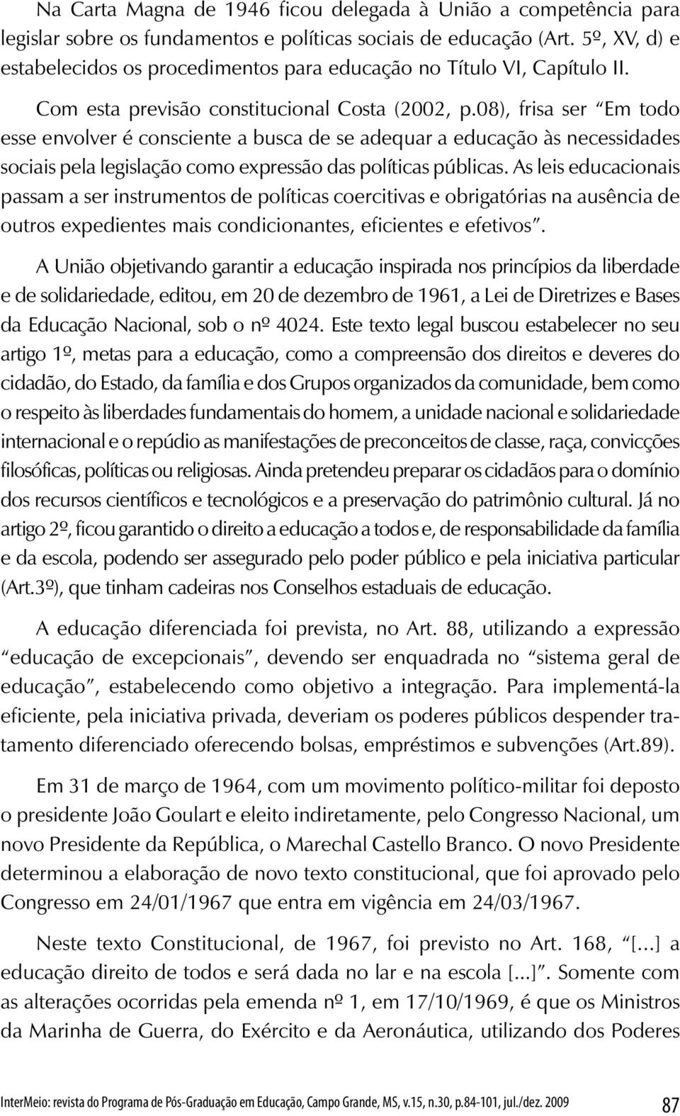 Educação, Campo Grande, MS, v.