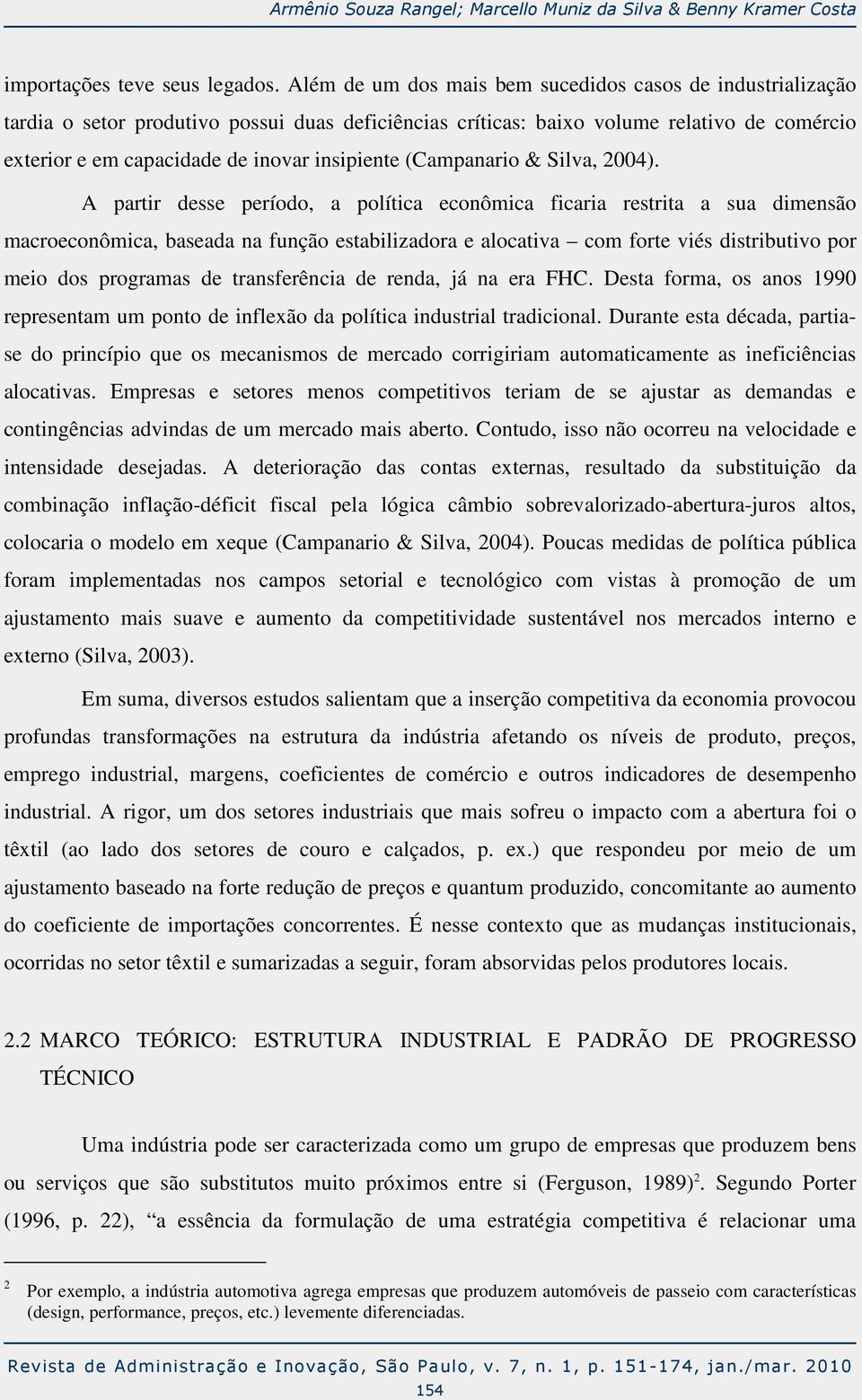 (Campanario & Silva, 2004).
