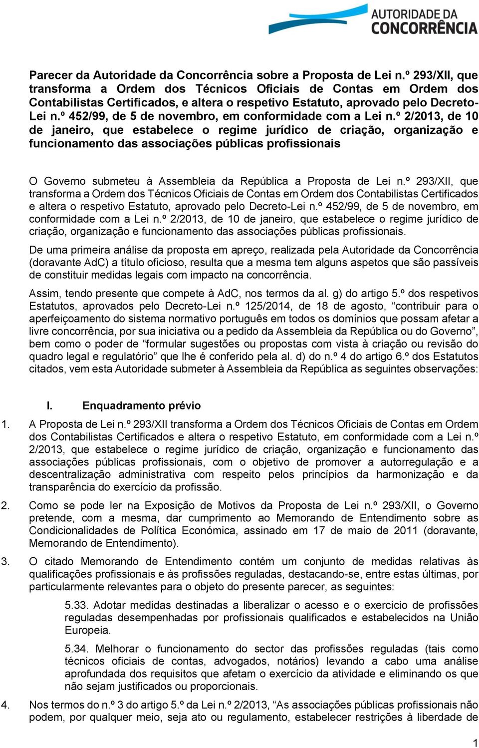 º 452/99, de 5 de novembro, em conformidade com a Lei n.