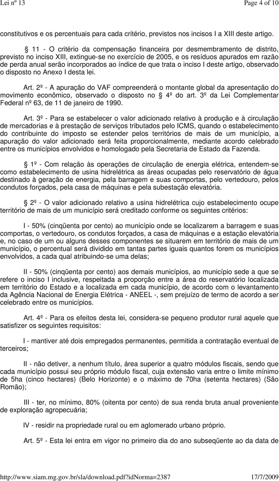 ao índice de que trata o inciso I deste artigo, observado o disposto no Anexo I desta lei. Art.