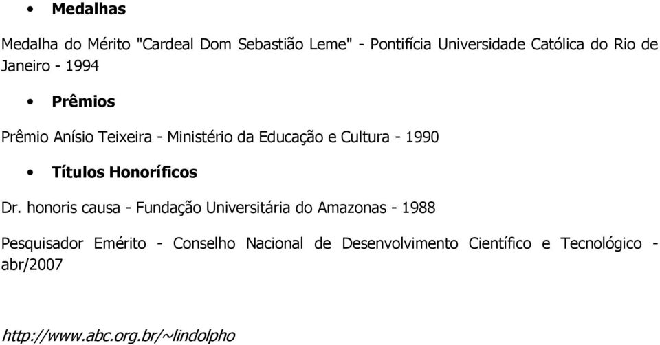 Educação e Cultura - 1990 Títulos Honoríficos Dr.