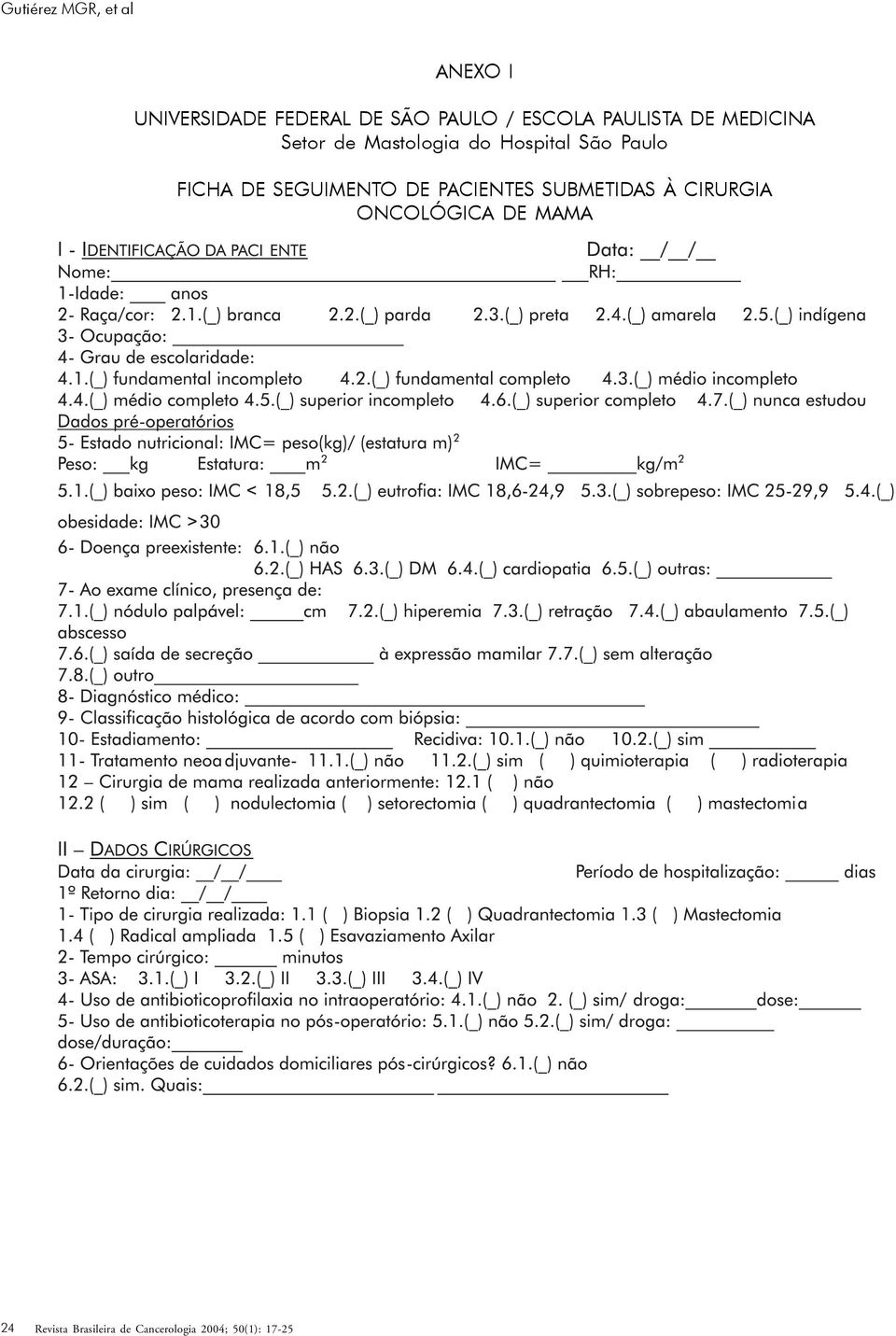 Mastologia do Hospital São Paulo FICHA DE SEGUIMENTO