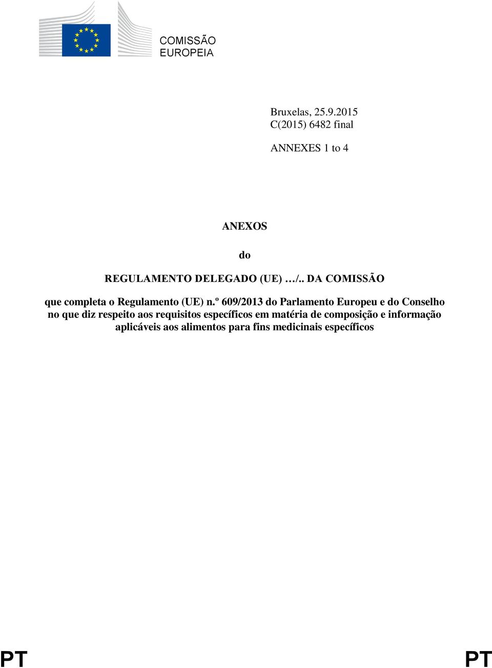 . DA COMISSÃO que completa o Regulamento (UE) n.