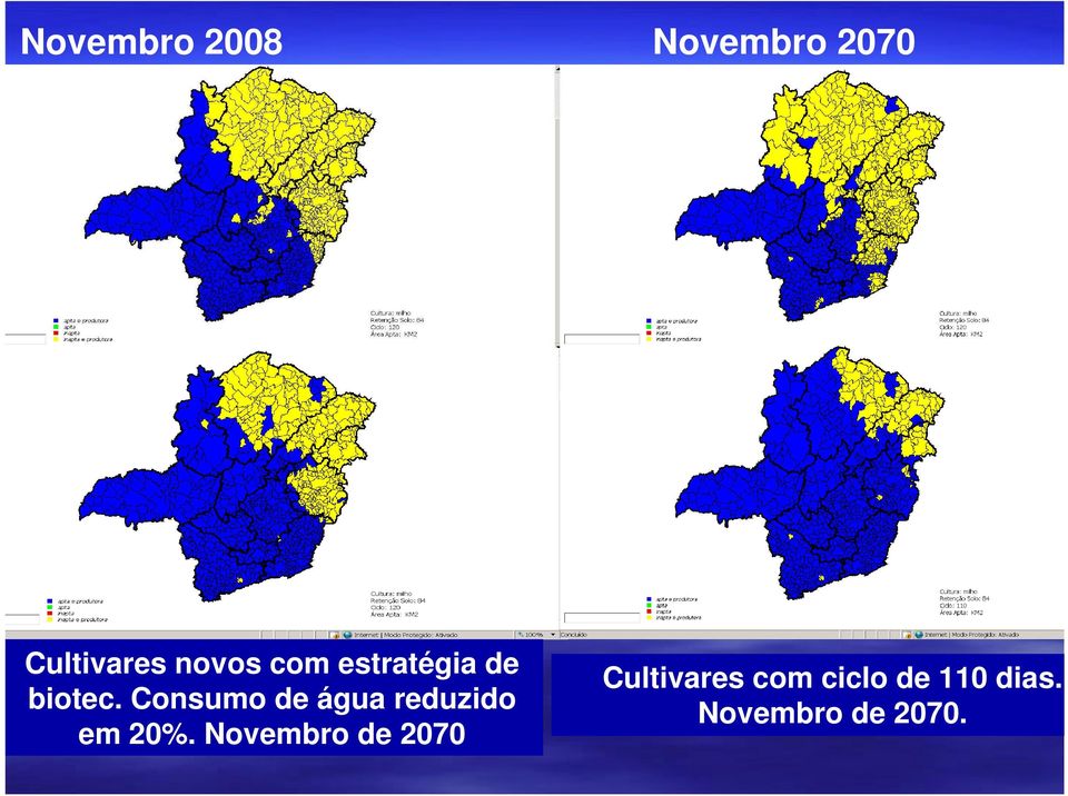 Consumo de água reduzido em 20%.