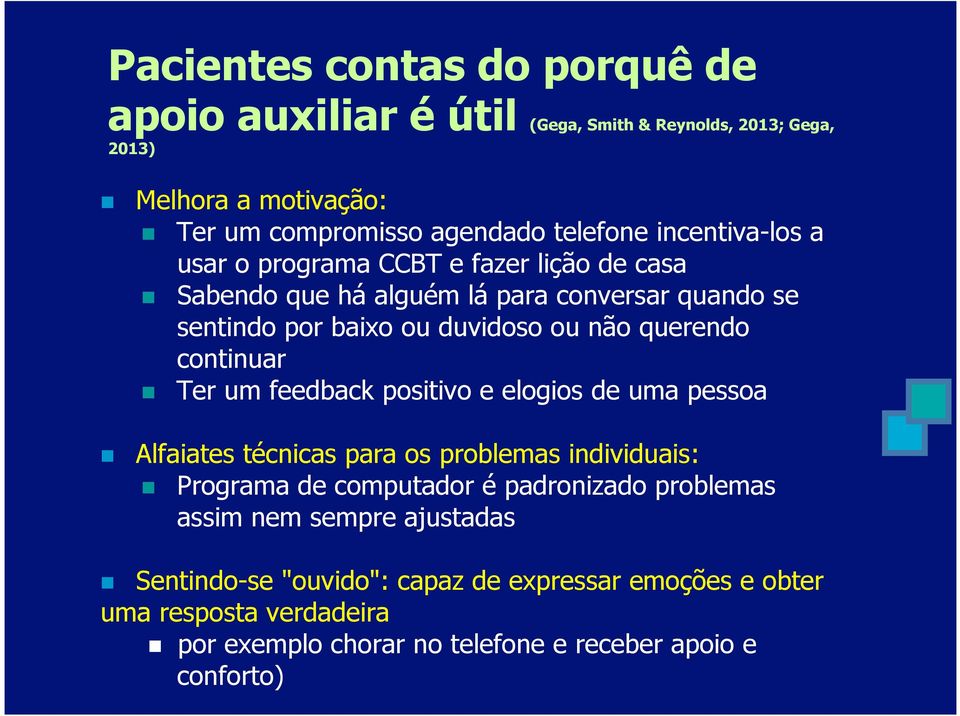 continuar Ter um feedback positivo e elogios de uma pessoa Alfaiates técnicas para os problemas individuais: Programa de computador é padronizado problemas