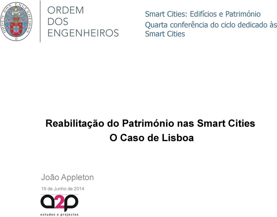 Património nas Smart Cities O Caso