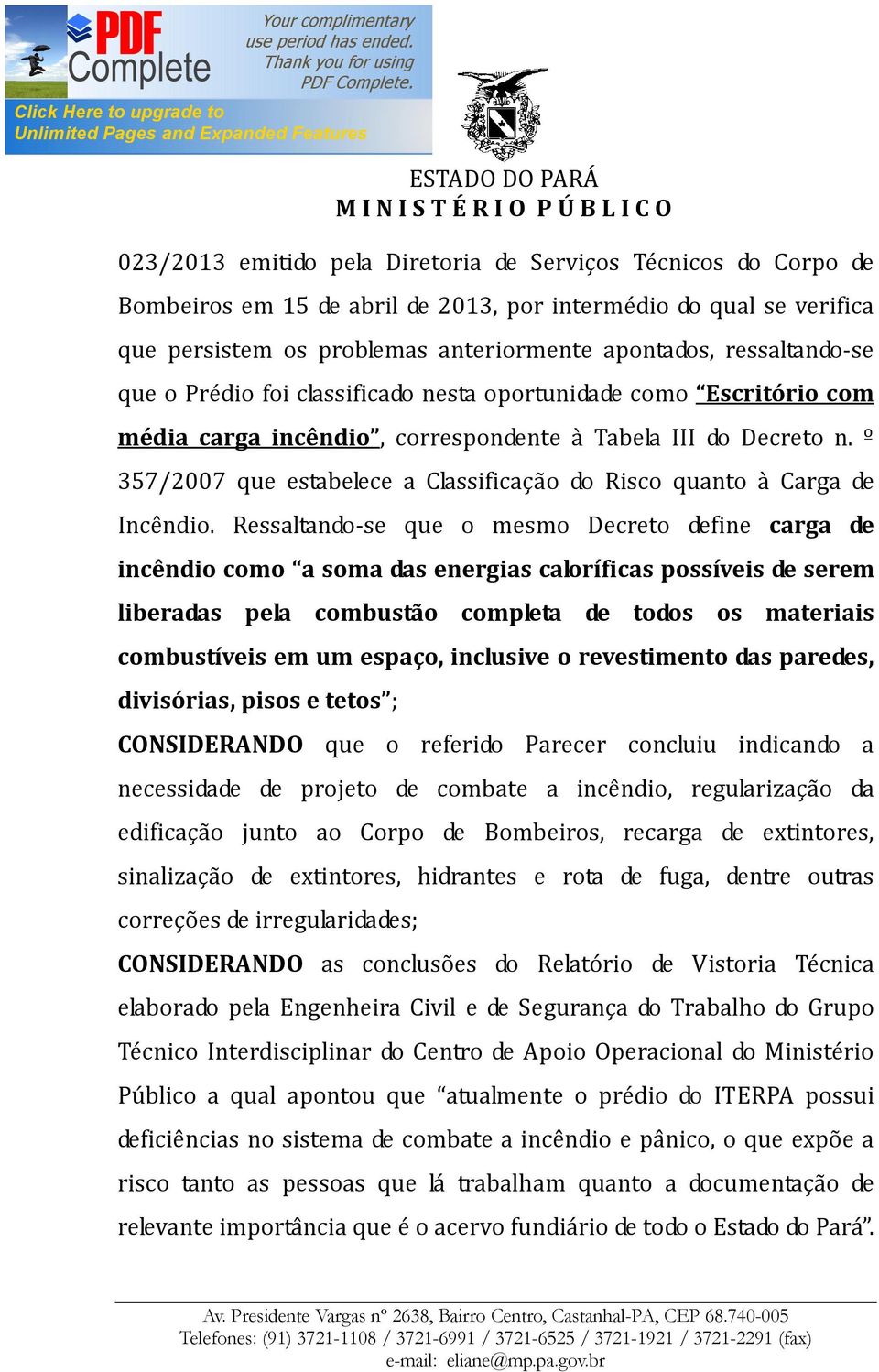 º 357/2007 que estabelece a Classificação do Risco quanto à Carga de Incêndio.