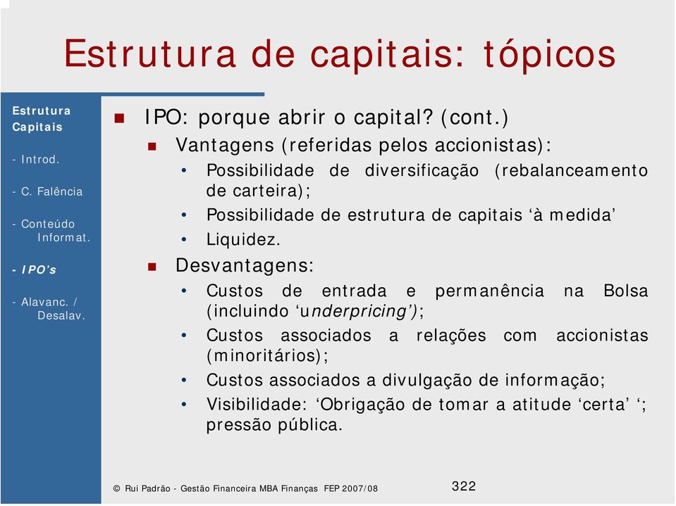 estrutura de capitais à medida Liquidez.