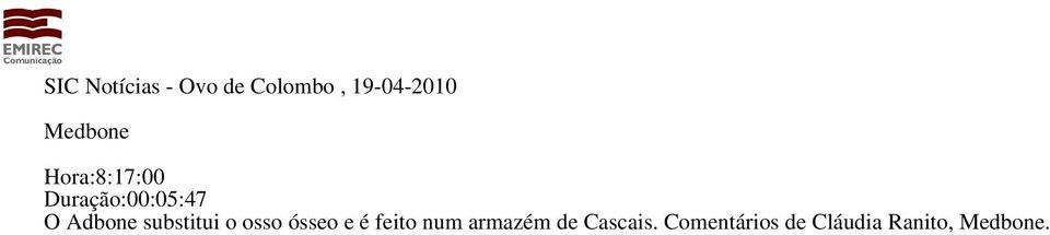 substitui o osso ósseo e é feito num armazém