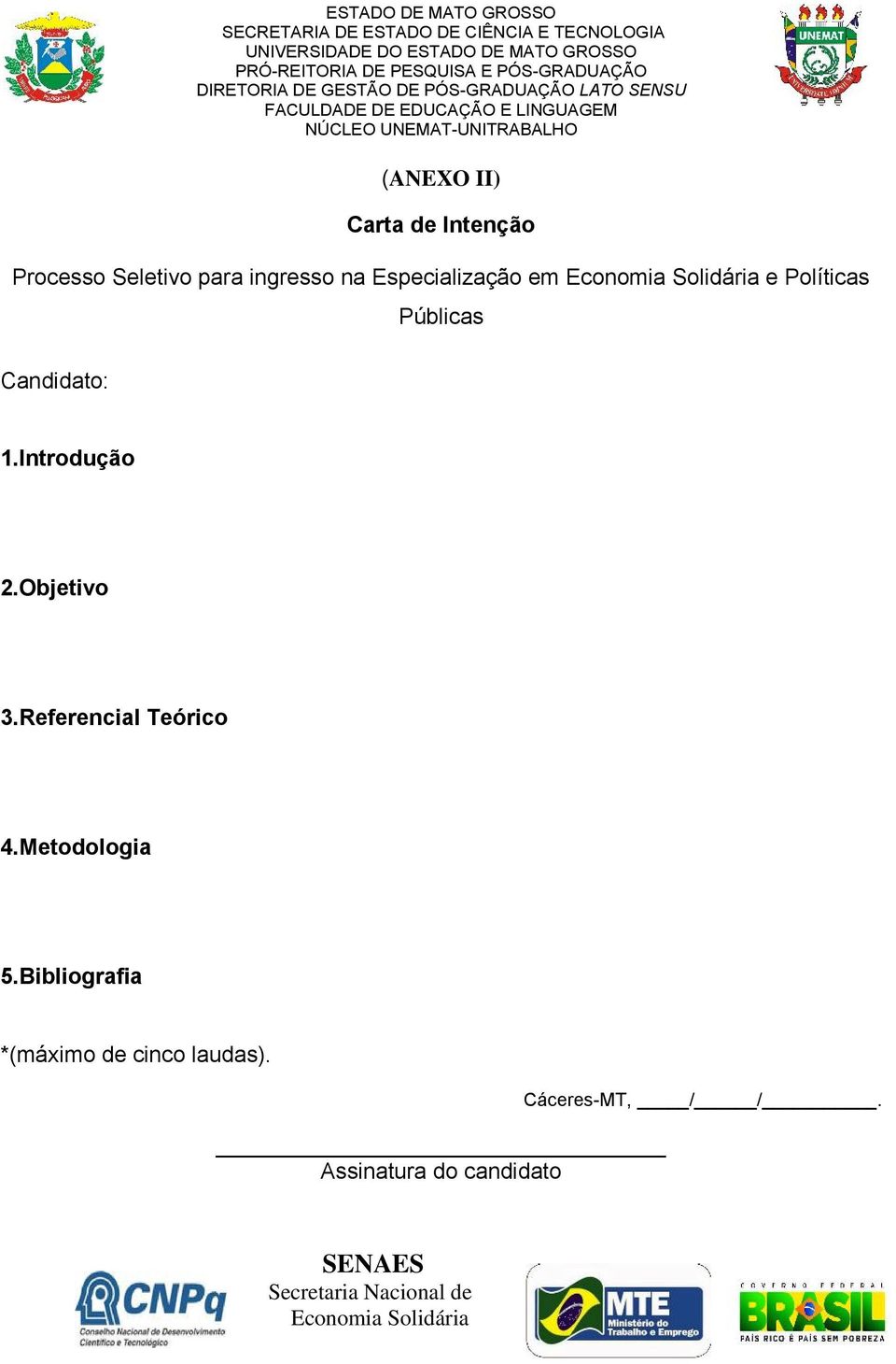 Introdução 2.Objetivo 3.Referencial Teórico 4.Metodologia 5.