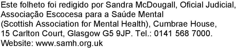 Association for Mental Health), Cumbrae House, 15 Carlton