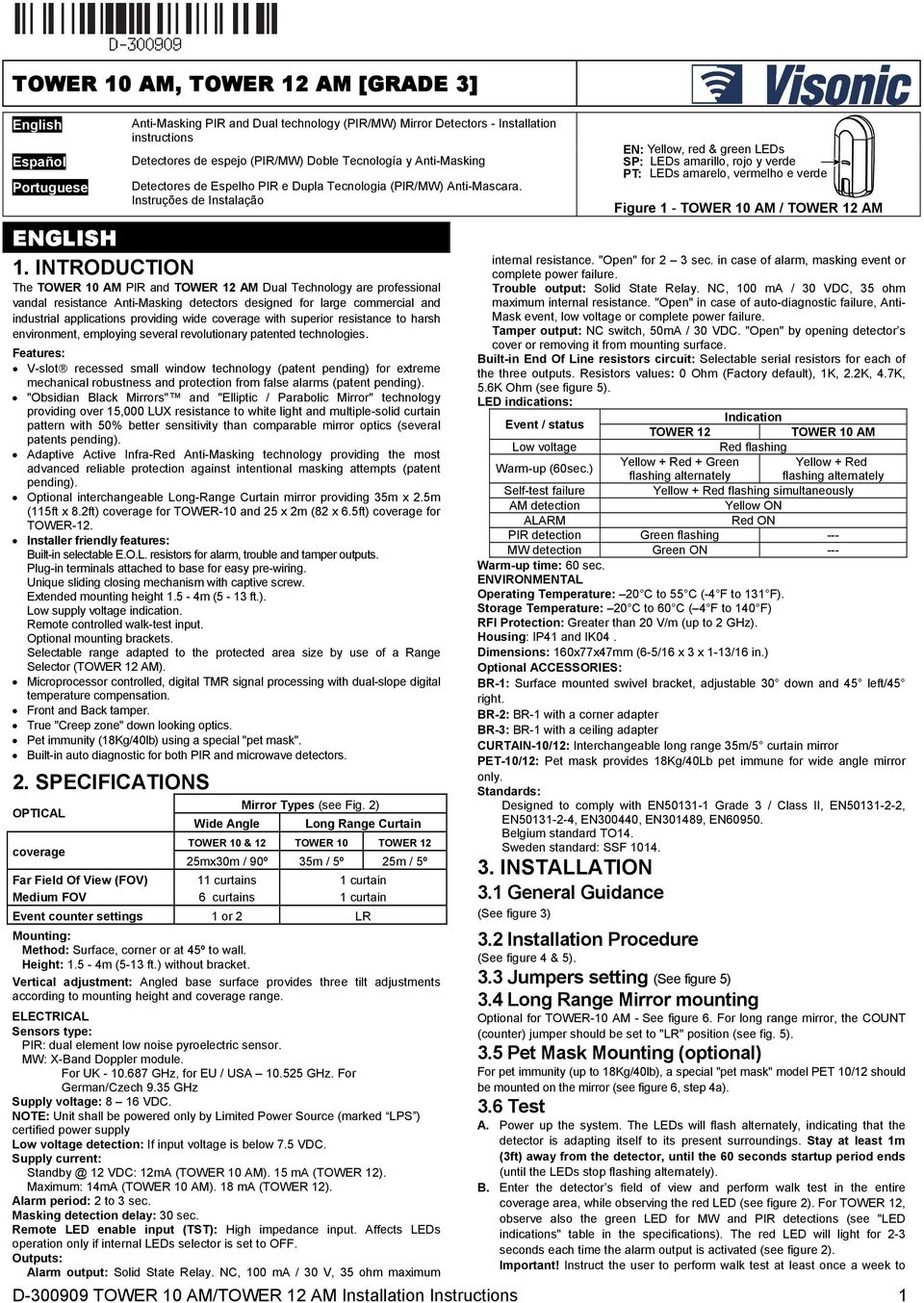 INTRODUCTION The TOWER 0 AM PIR nd TOWER 2 AM Dul Tehnology re professionl vndl resistne Anti-Msking detetors designed for lrge ommeril nd industril pplitions providing wide overge with superior