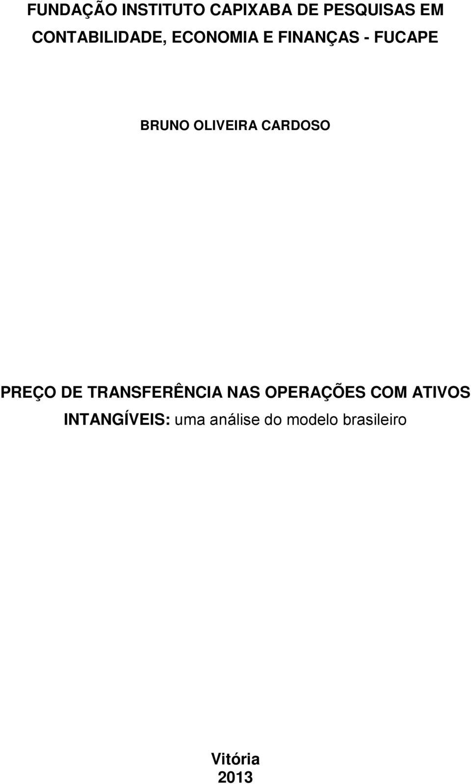 OLIVEIRA CARDOSO PREÇO DE TRANSFERÊNCIA NAS OPERAÇÕES