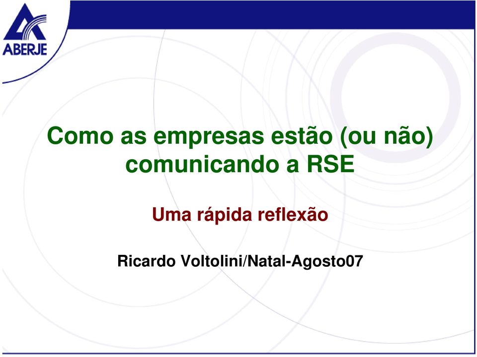 RSE Uma rápida reflexão