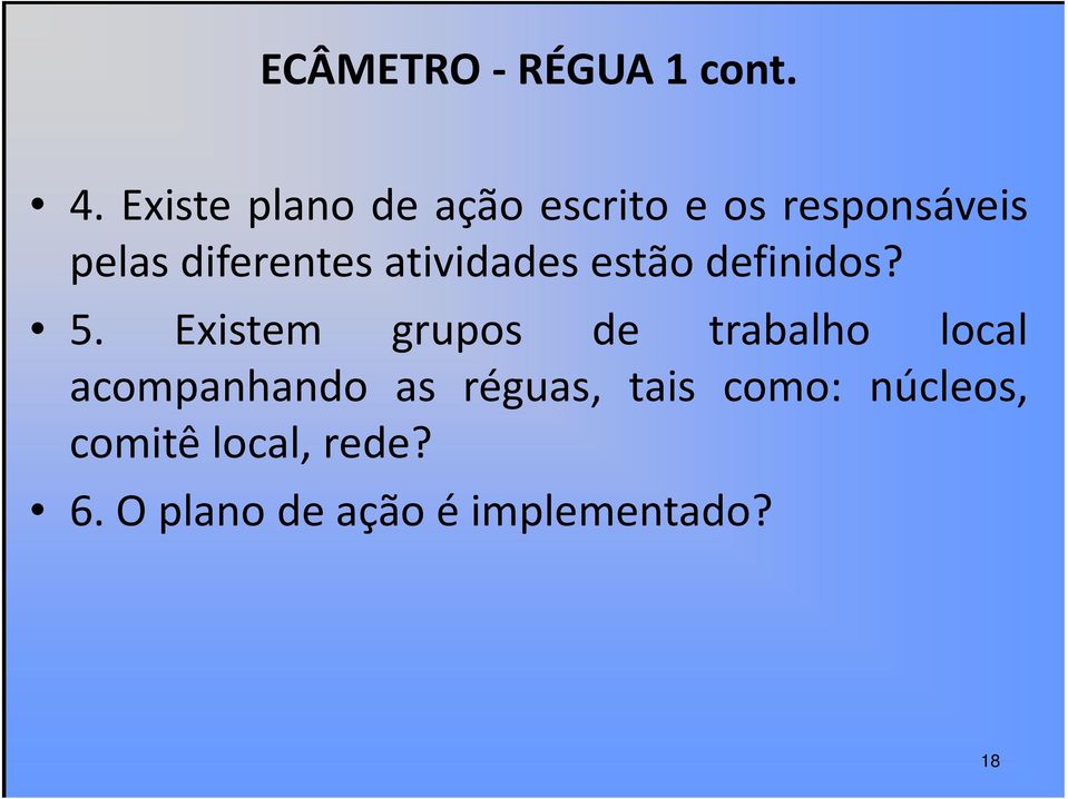 atividades estão definidos? 5.