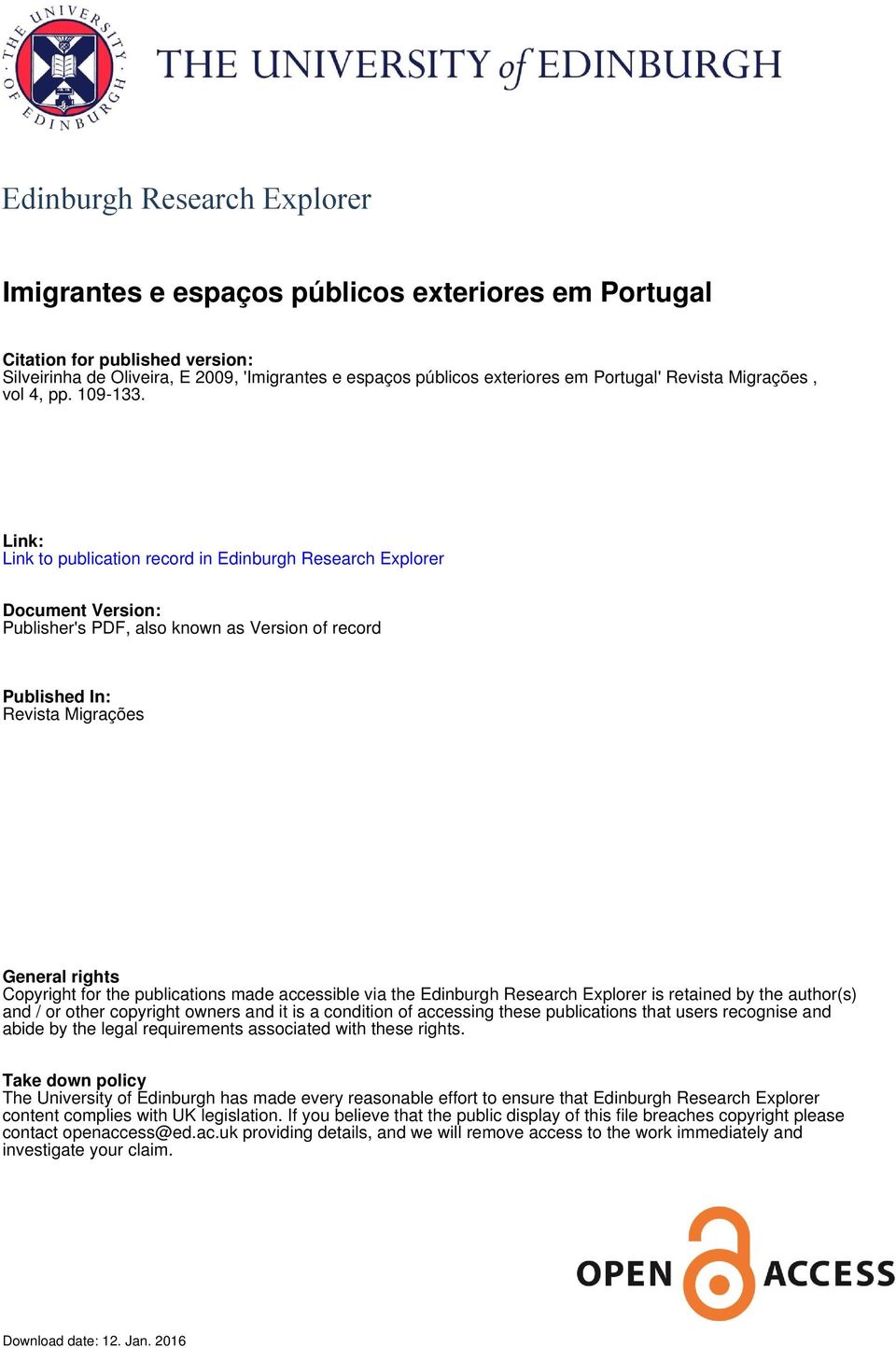 Link: Link to publication record in Edinburgh Research Explorer Document Version: Publisher's PDF, also known as Version of record Published In: Revista Migrações General rights Copyright for the