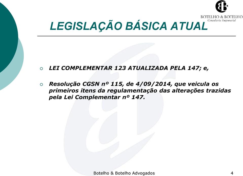 veicula os primeiros itens da regulamentação das alterações