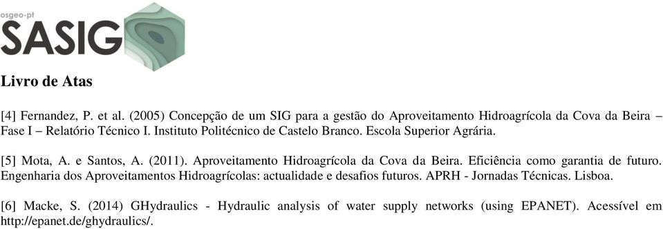 Aproveitamento Hidroagrícola da Cova da Beira. Eficiência como garantia de futuro.