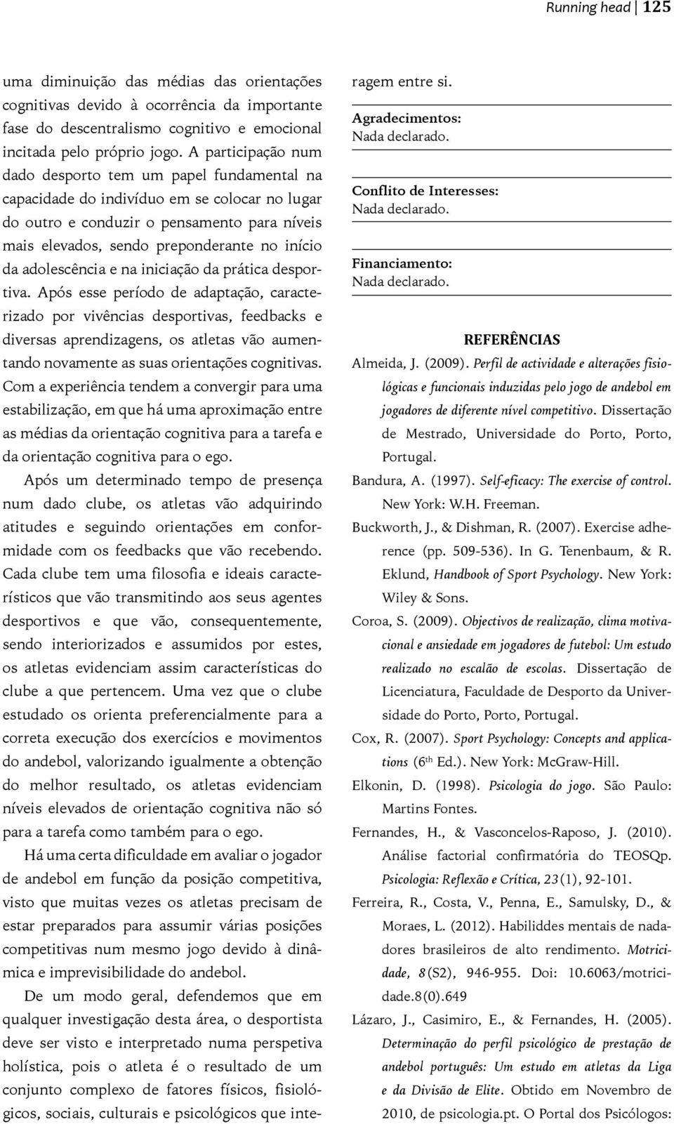 da adolescência e na iniciação da prática desportiva.