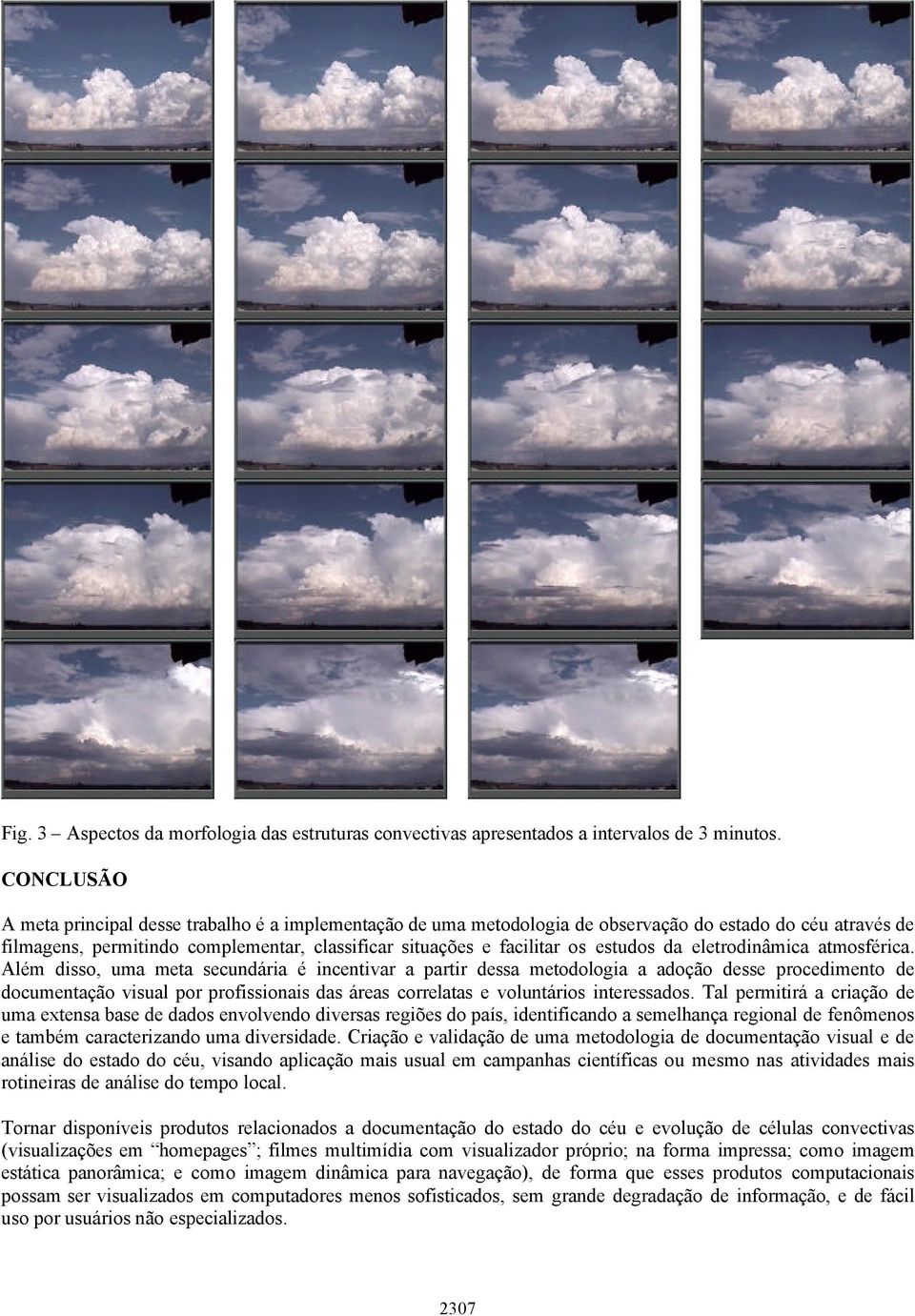 estudos da eletrodinâmica atmosférica.