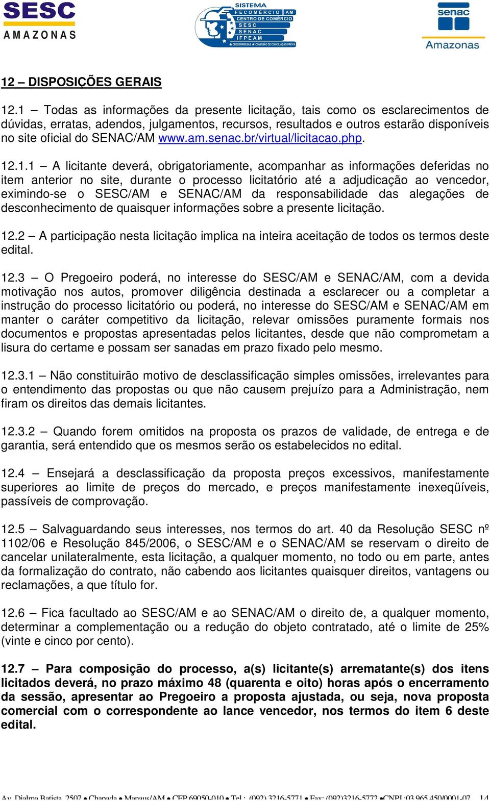 am.senac.br/virtual/licitacao.php. 12