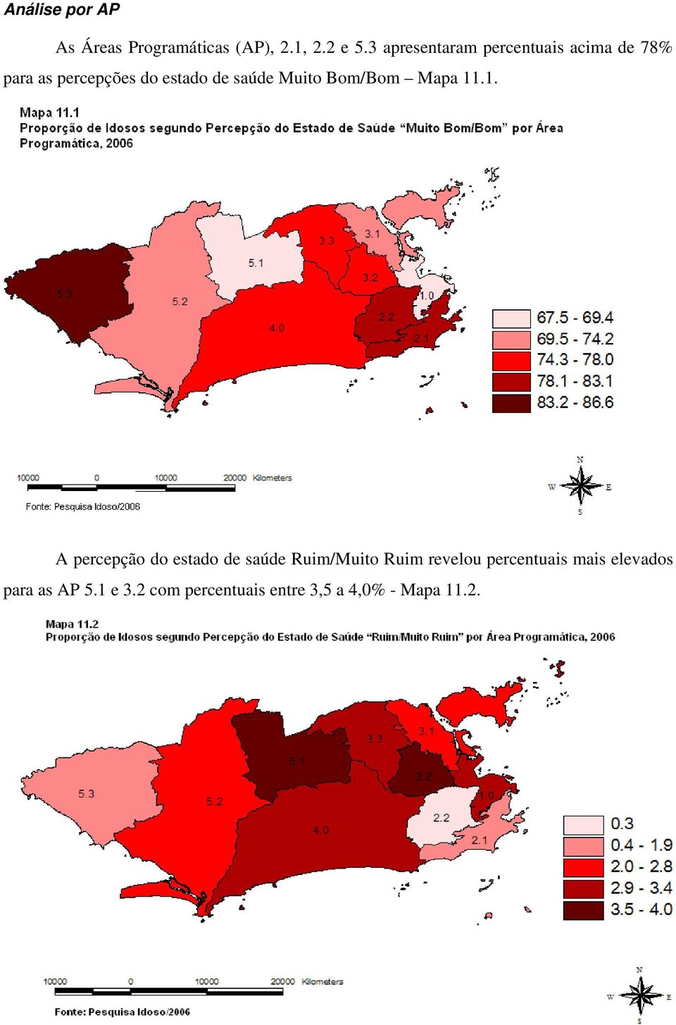 Muito Bom/Bom Mapa 11