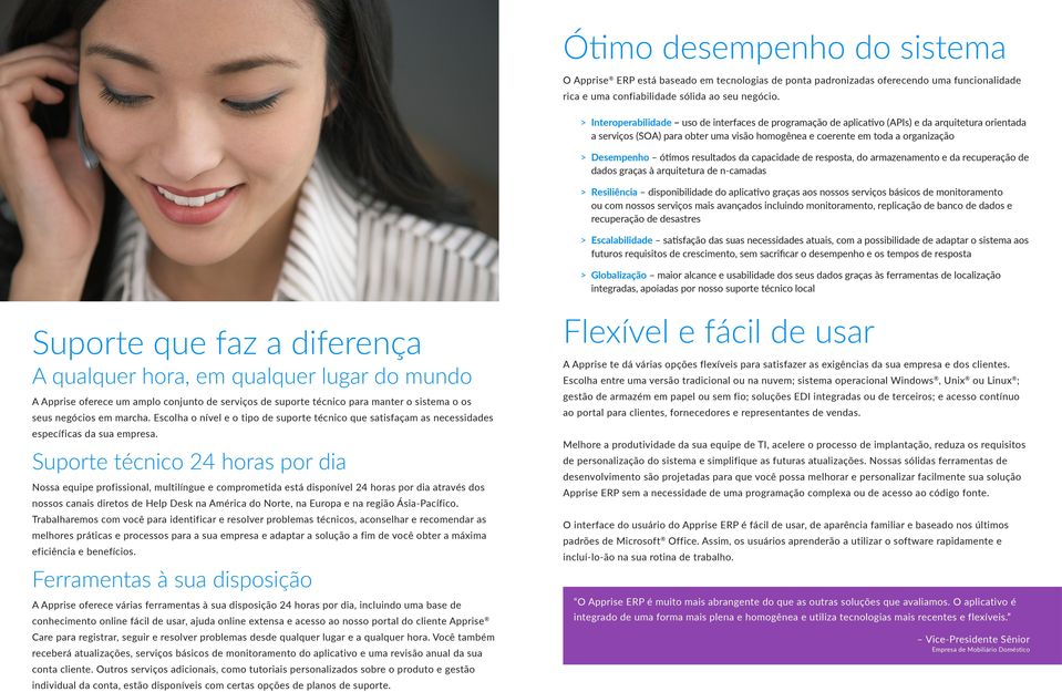 ótimos resultados da capacidade de resposta, do armazenamento e da recuperação de dados graças à arquitetura de n-camadas > > Resiliência disponibilidade do aplicativo graças aos nossos serviços