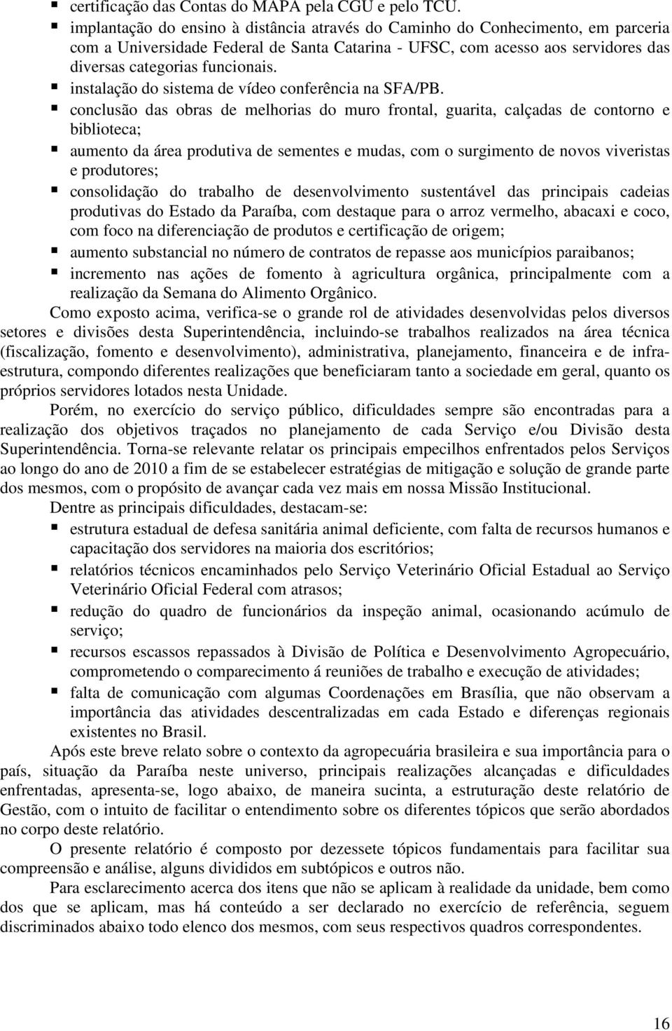 instalação do sistema de vídeo conferência na SFA/PB.