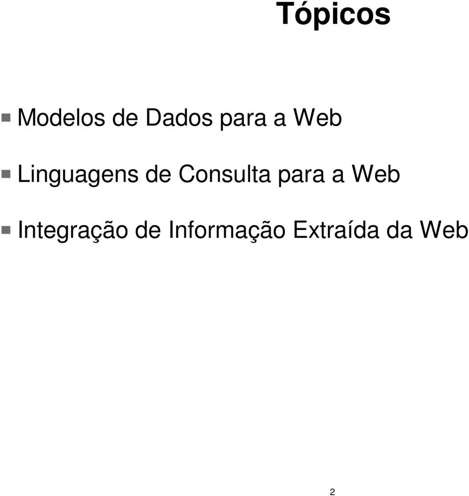 Consulta para a Web