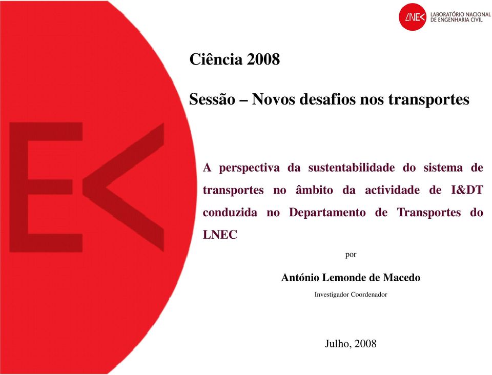 actividade de I&DT conduzida no Departamento de Transportes do