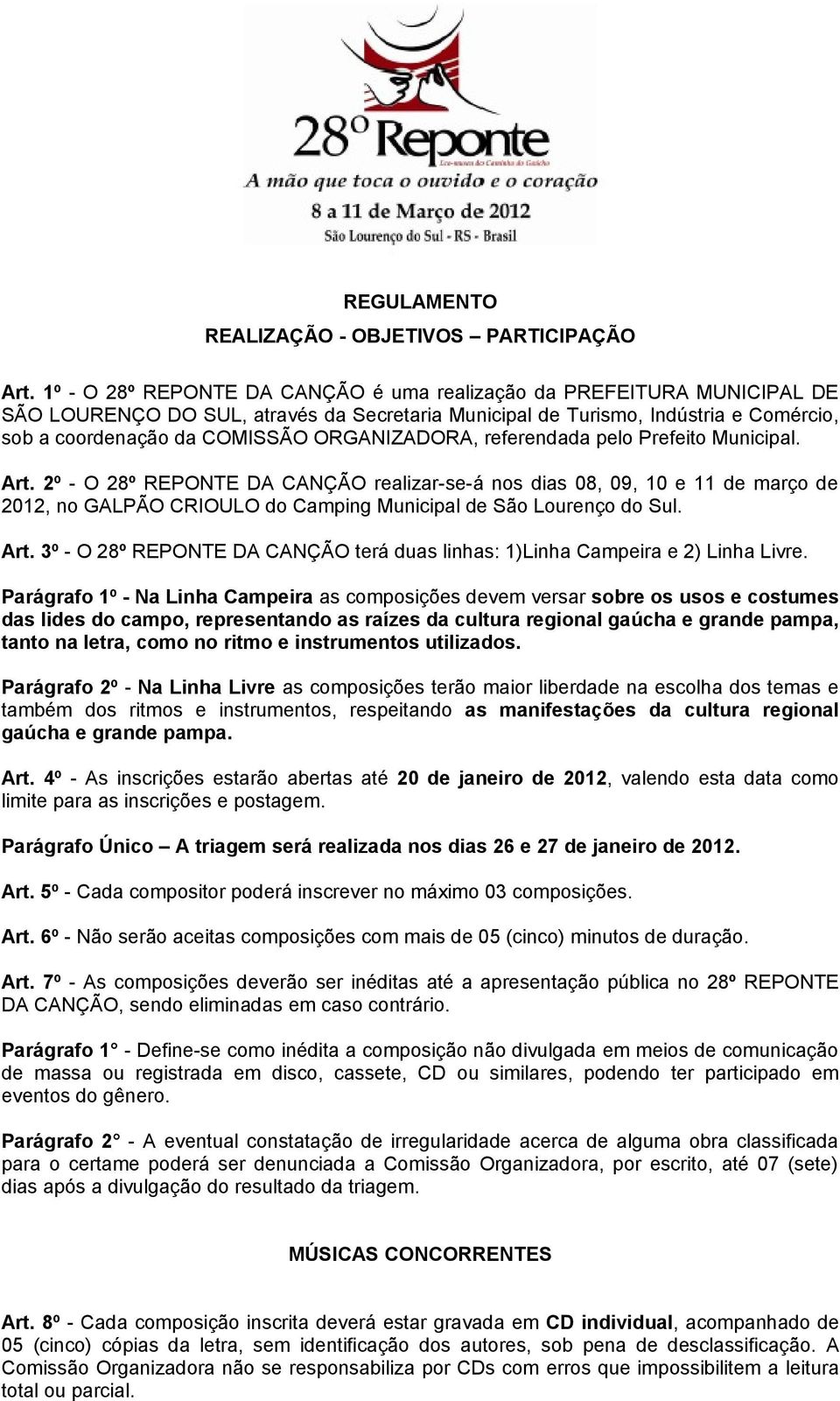 ORGANIZADORA, referendada pelo Prefeito Municipal. Art.