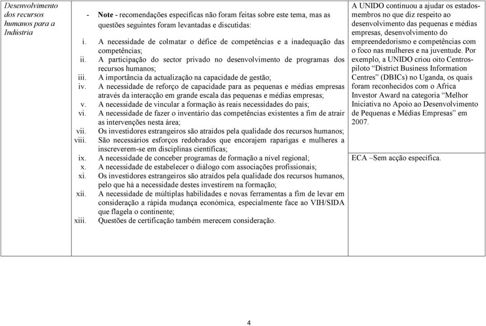 A importância da actualização na capacidade de gestão; iv.