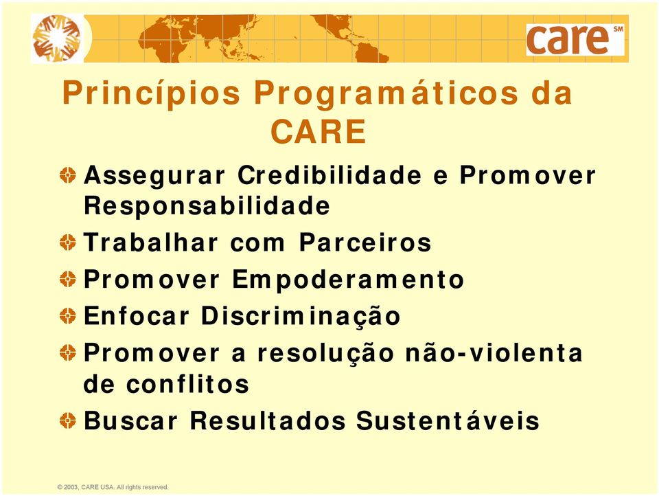 Promover Empoderamento Enfocar Discriminação Promover a