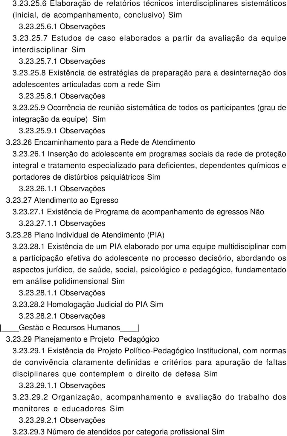 23.25.9.1 Observações 3.23.26 