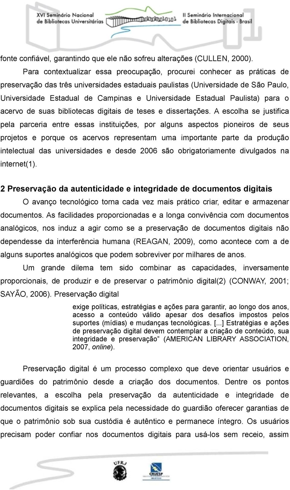 Universidade Estadual Paulista) para o acervo de suas bibliotecas digitais de teses e dissertações.