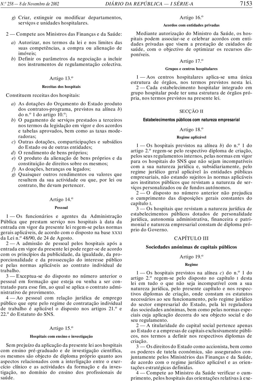 incluir nos instrumentos de regulamentação colectiva. Artigo 13.